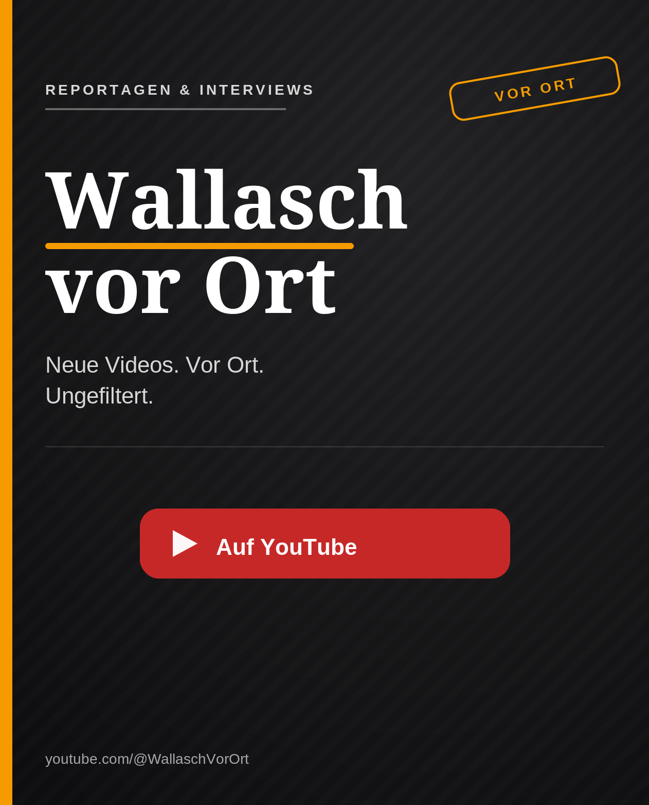 Wallasch vor Ort | YouTube-Kanal