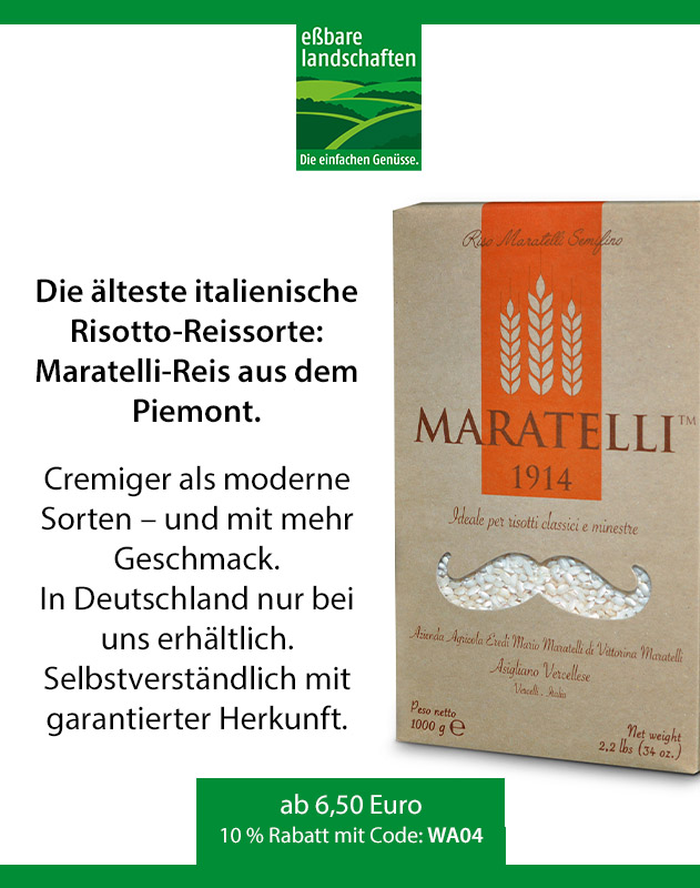 Essbare Landschaften – Maratelli Risottoreis