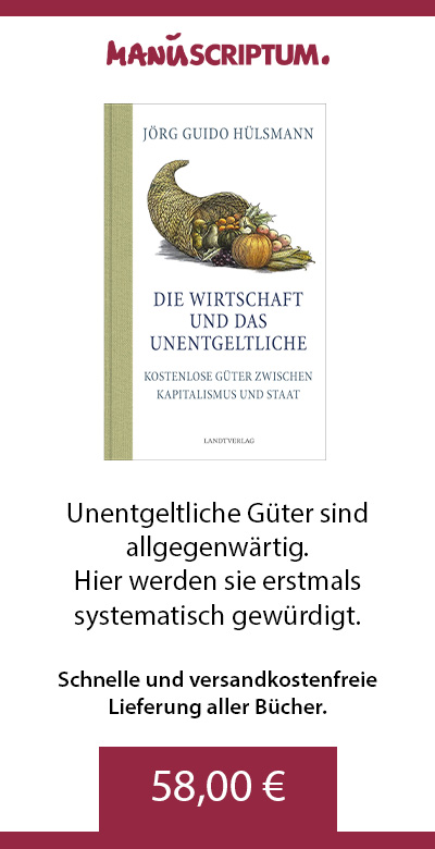 Die Wirtschaft und das Unentgeltliche