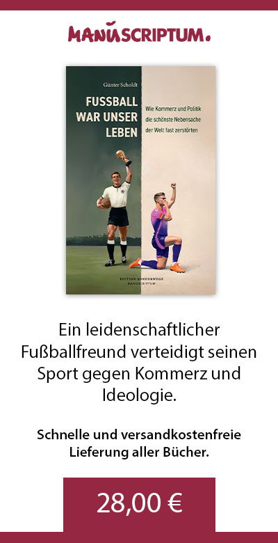 Fußball war unser Leben